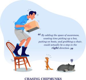 Chasing Chipmunks quote with a vector image